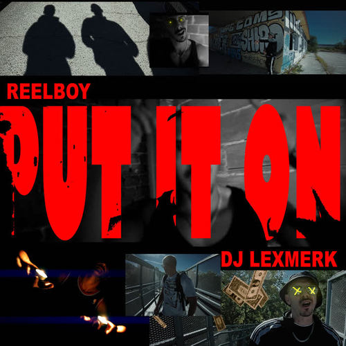 PUT  IT  ON (Explicit)