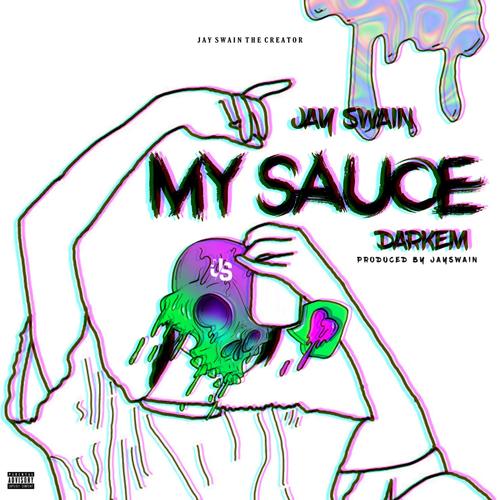 MY SAUCE (feat. Darkem) [Explicit]