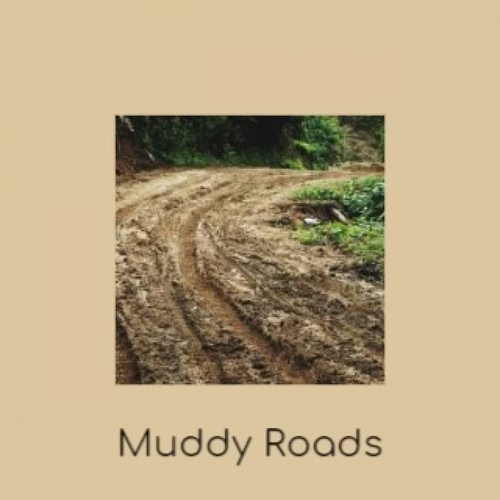 Muddy Roads