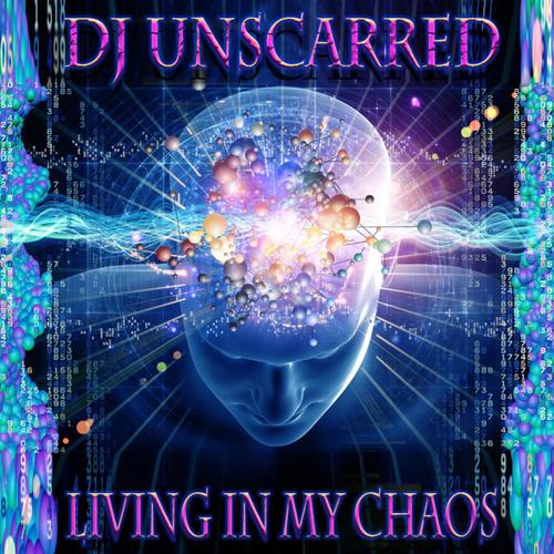 Living In My Chaos (Explicit)