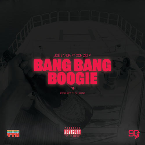 Bang Bang Boogie (feat. Don Zio P) [Explicit]