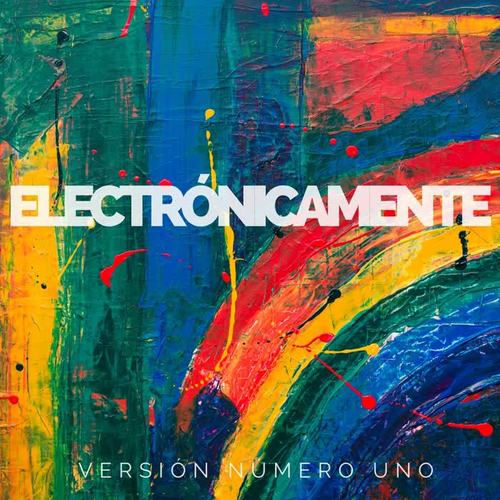 Electronicamente, Vol. 1