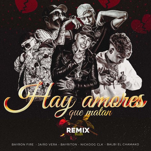 Hay Amores Que Matan (Remix)