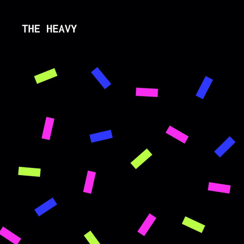 THE HEAVY