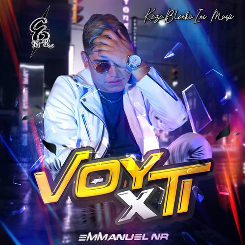 Voy por Ti (feat. Emmanuel Nr)