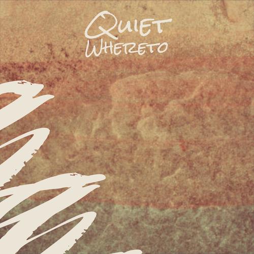 Quiet Whereto