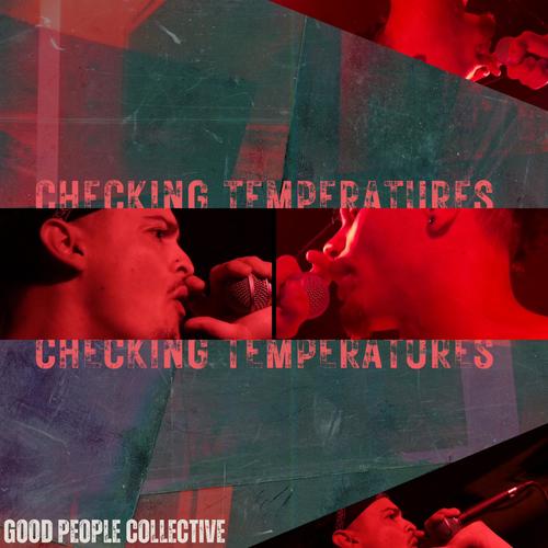 Checking Temperatures (feat. Diverse & Good People Collective) [Explicit]