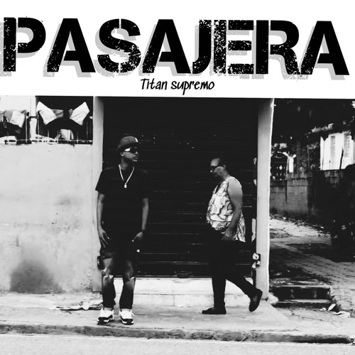 Pasajera (Explicit)