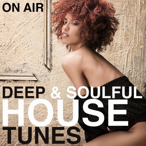 On Air Deep & Soulful House Tunes