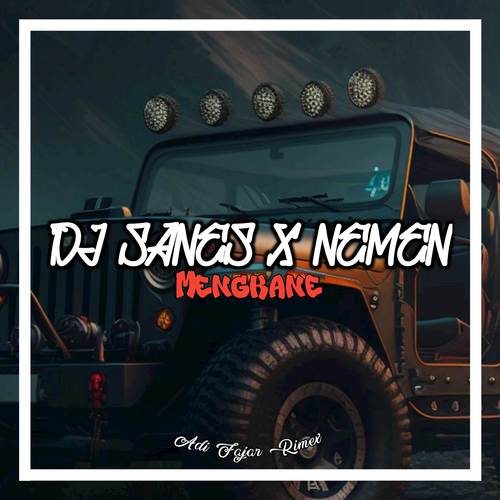 DJ SANES X NEMEN