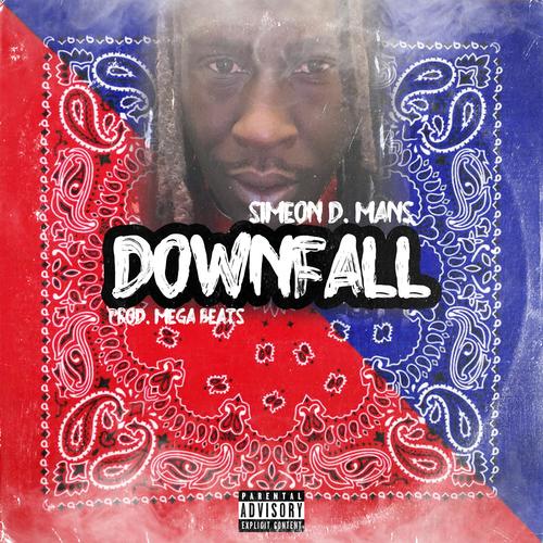 Downfall (Could It Be) [Explicit]