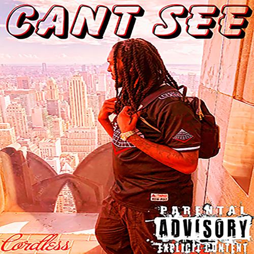 Cant See (Explicit)