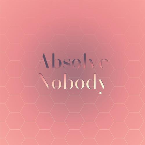 Absolve Nobody