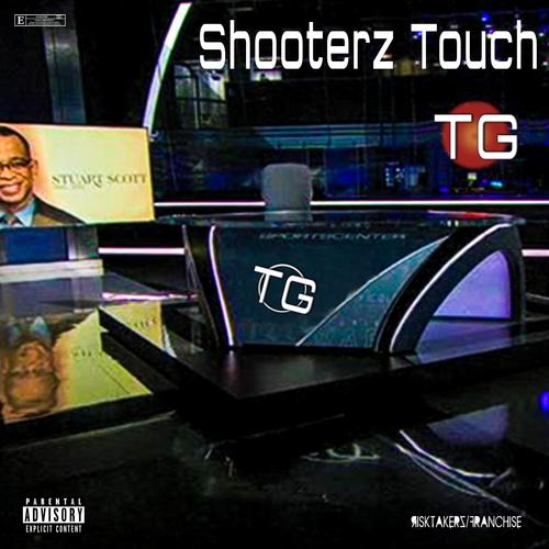 Shooterz Touch (Explicit)