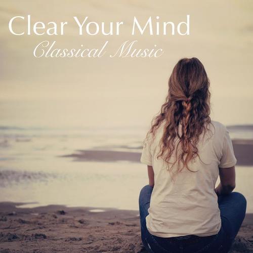 Clear Your Mind Classical Music