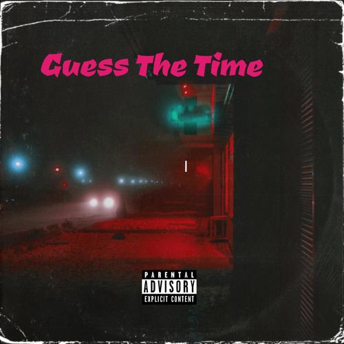 Guess The Time (feat. Pennywise & Music Travel Love) [Explicit]