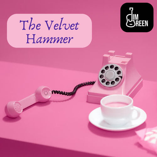 The Velvet Hammer