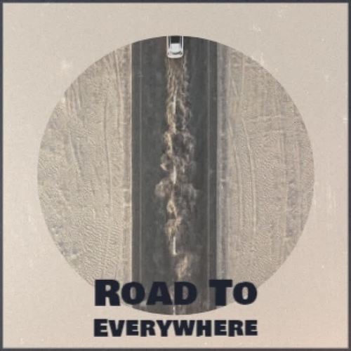 Road To Everywhere