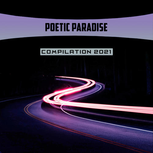 Poetic Paradise Compilation 2021