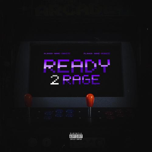 Ready 2 Rage (feat. Dwhite) [Explicit]