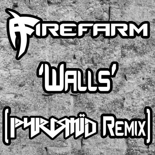 Walls (Pyramid Remix)