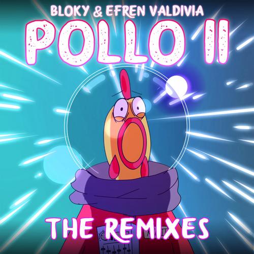 Pollo 2 (The Remixes)