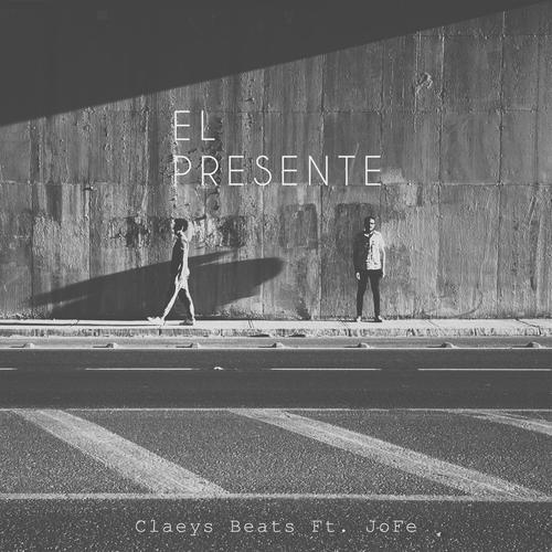 el presente (feat. Jofe) [Explicit]