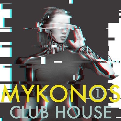 Mykonos Club House, Volume 1