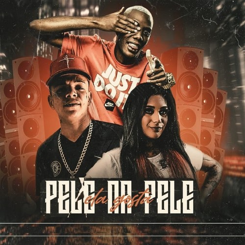 Pele na Pele Ela Gosta (feat. Mc Morena & MC GW) (Brega Funk) [Explicit]