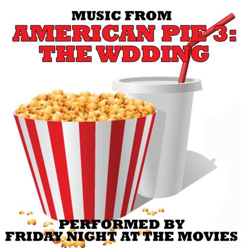 Music From: American Pie 3: The Wedding