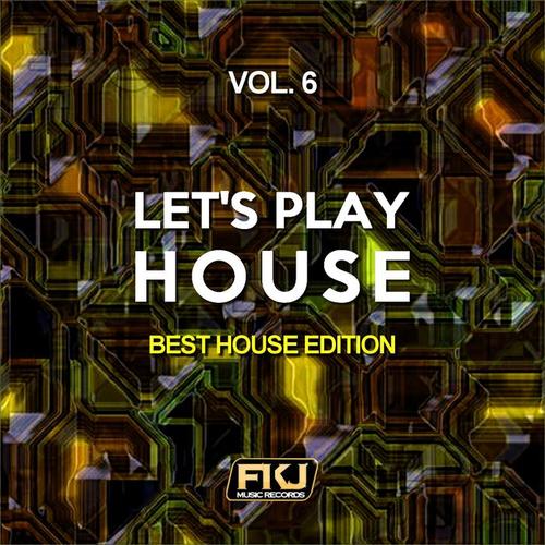 Let's Play House, Vol. 6 (Best House Edition)