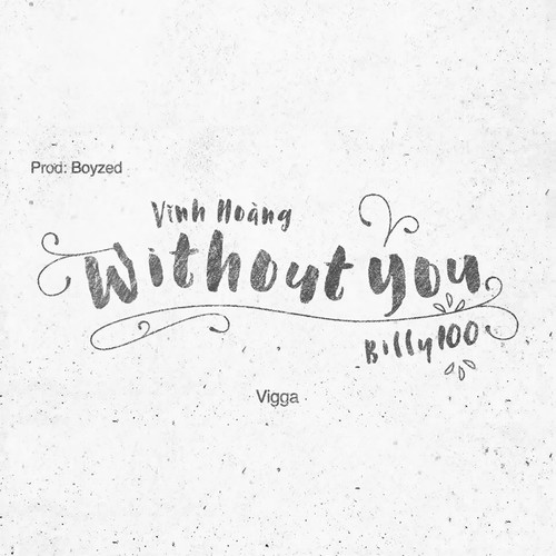 Without You (feat. BILLY100)