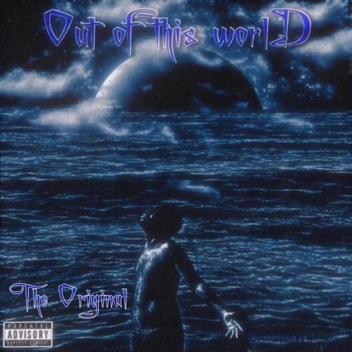 Out of This World (Explicit)