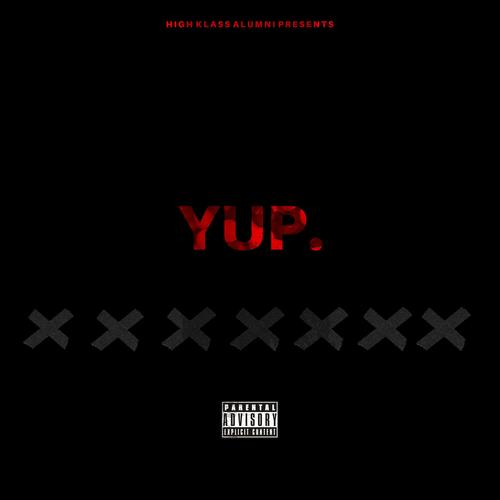 Yup Freestyle (Explicit)