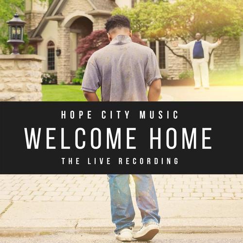 Welcome Home (The Live Recording)