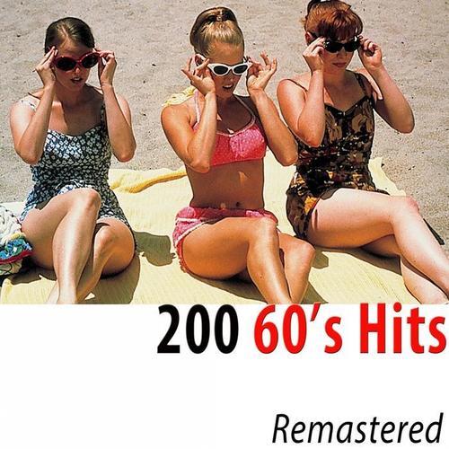 200 60's Hits (Remastered)