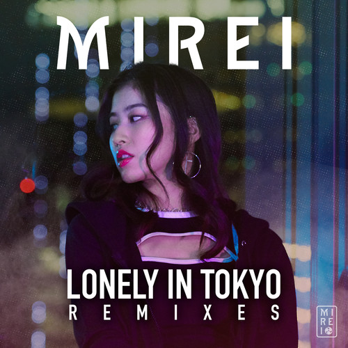 Lonely in Tokyo (Remixes)