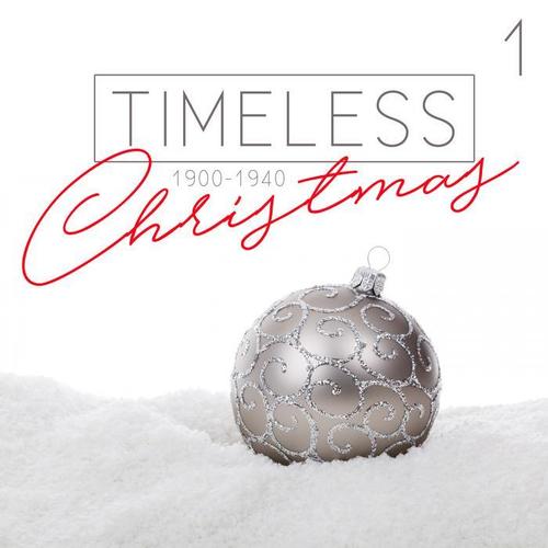 Timeless Christmas (1900 - 1940) , Vol. 1