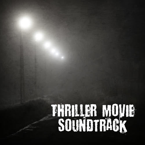 Thriller Movie Soundtrack