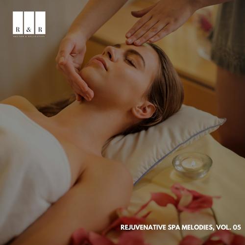 Rejuvenative Spa Melodies, Vol. 05