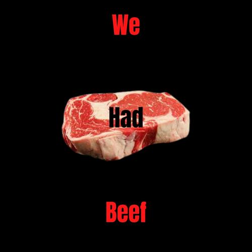 We Had Beef (feat. Degree°)