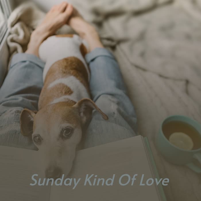 Sunday Kind of Love