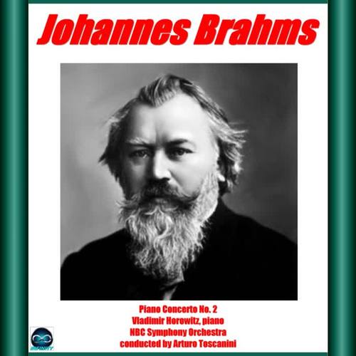 Brahms: Piano Concerto No. 2