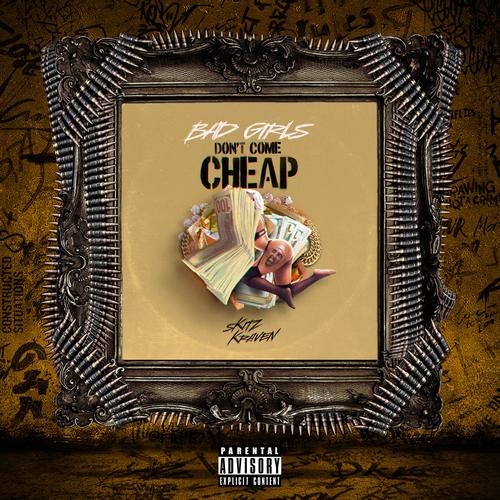 Bad Girls Don't Come Cheap (Explicit)