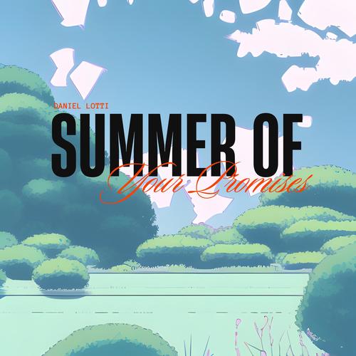 Summer of your Promises