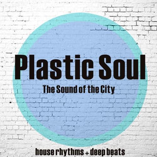 Plastic Soul (The Sound of the City)