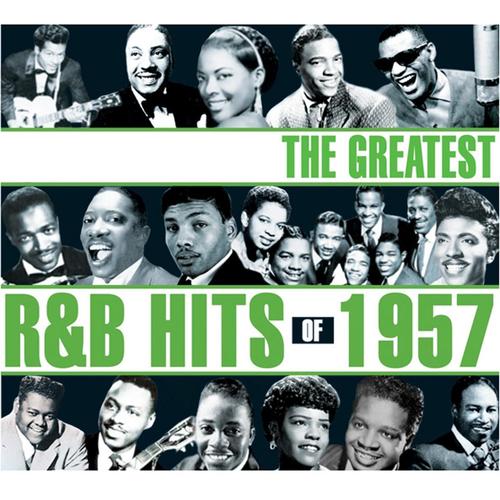 Greatest R&B Hits Of 1957