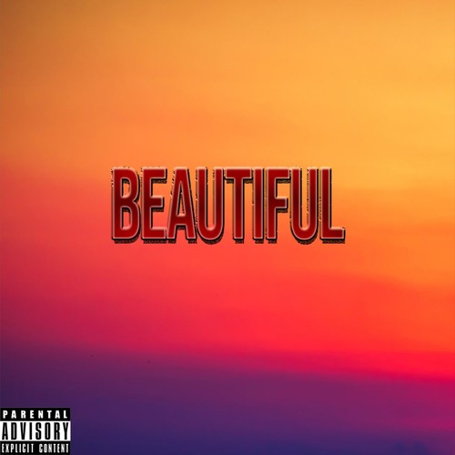 Beautiful (feat. Illyel bicsby) [Explicit]