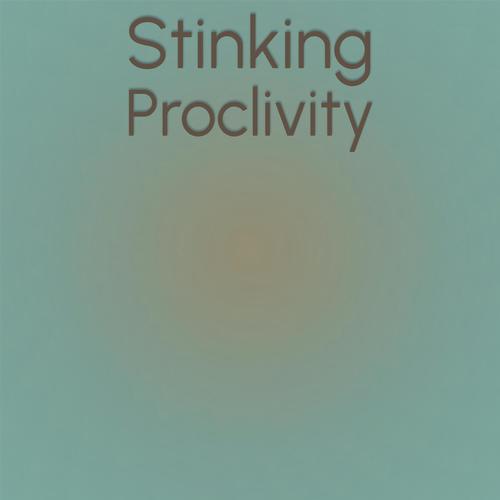 Stinking Proclivity