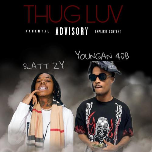 Thug Love (feat. Slatt Zy) [Explicit]